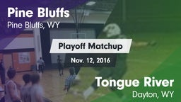 Matchup: Pine Bluffs High vs. Tongue River  2016