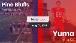 Matchup: Pine Bluffs High vs. Yuma  2018