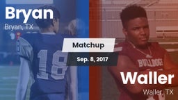 Matchup: Bryan  vs. Waller  2017