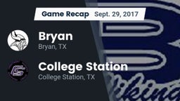 Recap: Bryan  vs. College Station  2017