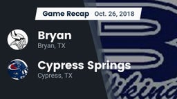 Recap: Bryan  vs. Cypress Springs  2018