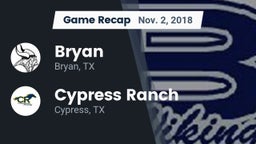 Recap: Bryan  vs. Cypress Ranch  2018