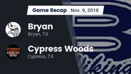 Recap: Bryan  vs. Cypress Woods  2018