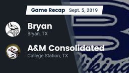 Recap: Bryan  vs. A&M Consolidated  2019