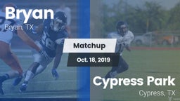 Matchup: Bryan  vs. Cypress Park   2019