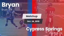 Matchup: Bryan  vs. Cypress Springs  2019