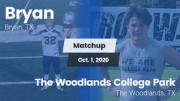 Matchup: Bryan  vs. The Woodlands College Park  2020