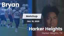 Matchup: Bryan  vs. Harker Heights  2020