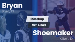 Matchup: Bryan  vs. Shoemaker  2020