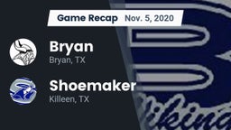 Recap: Bryan  vs. Shoemaker  2020