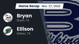 Recap: Bryan  vs. Ellison  2020