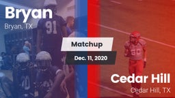 Matchup: Bryan  vs. Cedar Hill  2020