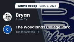 Recap: Bryan  vs. The Woodlands College Park  2021