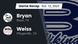 Recap: Bryan  vs. Weiss  2023