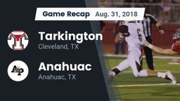 Recap: Tarkington  vs. Anahuac  2018