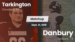 Matchup: Tarkington High vs. Danbury  2018