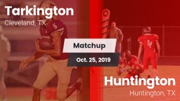 Matchup: Tarkington High vs. Huntington  2019