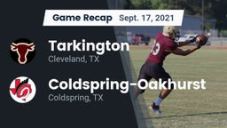 Recap: Tarkington  vs. Coldspring-Oakhurst  2021