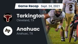 Recap: Tarkington  vs. Anahuac  2021