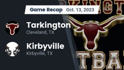 Recap: Tarkington  vs. Kirbyville  2023