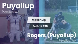 Matchup: Puyallup  vs. Rogers  (Puyallup) 2017