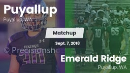 Matchup: Puyallup  vs. Emerald Ridge  2018