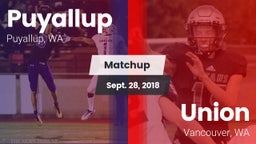 Matchup: Puyallup  vs. Union  2018