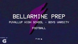 Puyallup football highlights Bellarmine Prep