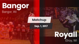 Matchup: Bangor  vs. Royall  2017