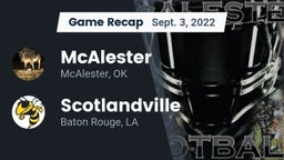 Recap: McAlester  vs. Scotlandville  2022