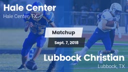 Matchup: Hale Center High vs. Lubbock Christian  2018