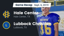 Recap: Hale Center  vs. Lubbock Christian  2019