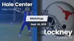 Matchup: Hale Center High vs. Lockney  2019