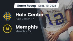 Recap: Hale Center  vs. Memphis  2021