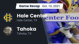 Recap: Hale Center  vs. Tahoka  2021