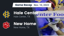 Recap: Hale Center  vs. New Home  2023