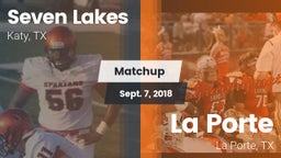 Matchup: Seven Lakes High vs. La Porte  2018
