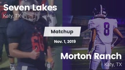 Matchup: Seven Lakes High vs. Morton Ranch  2019