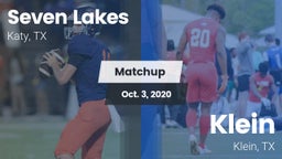 Matchup: Seven Lakes High vs. Klein  2020