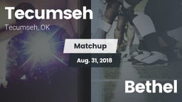 Matchup: Tecumseh  vs. Bethel 2018
