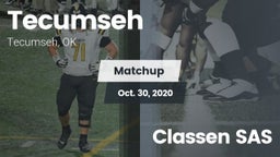 Matchup: Tecumseh  vs. Classen SAS 2020