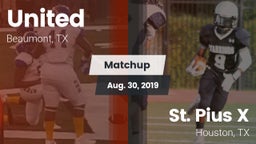 Matchup: United  vs. St. Pius X  2019