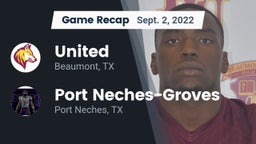 Recap: United  vs. Port Neches-Groves  2022
