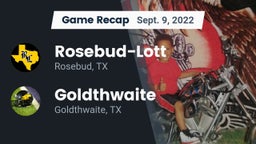 Recap: Rosebud-Lott  vs. Goldthwaite  2022