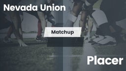 Matchup: Nevada Union High vs. Placer  2016