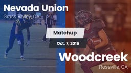 Matchup: Nevada Union High vs. Woodcreek  2016