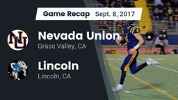 Recap: Nevada Union  vs. Lincoln  2017