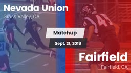 Matchup: Nevada Union High vs. Fairfield  2018