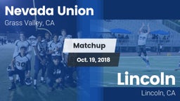 Matchup: Nevada Union High vs. 	Lincoln  2018