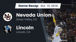 Recap: Nevada Union  vs. 	Lincoln  2018